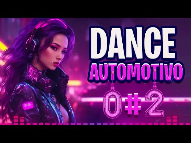 DANCE REMIX 2024 | MELHORES MÚSICAS PARA SOM AUTOMOTIVO #02  @theemotionremix