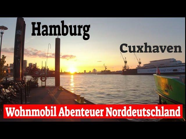 Hamburg  CuxhavenFischmarktWohnmobil Abenteuer Norddeutschland