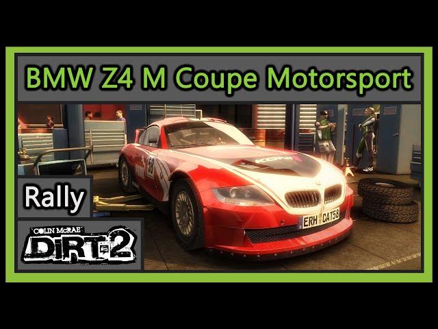 BMW Z4 M Coupe Motorsport | Colin McRae DiRT 2 |