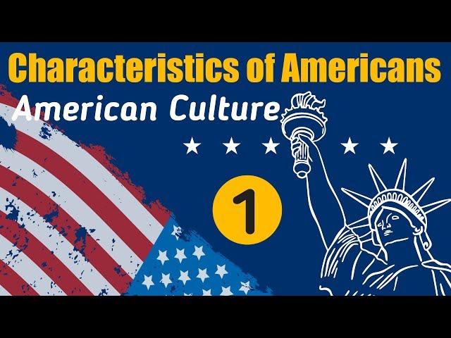 Top 50 American Culture & Characteristics of American - Part 1 | Understanding U.S