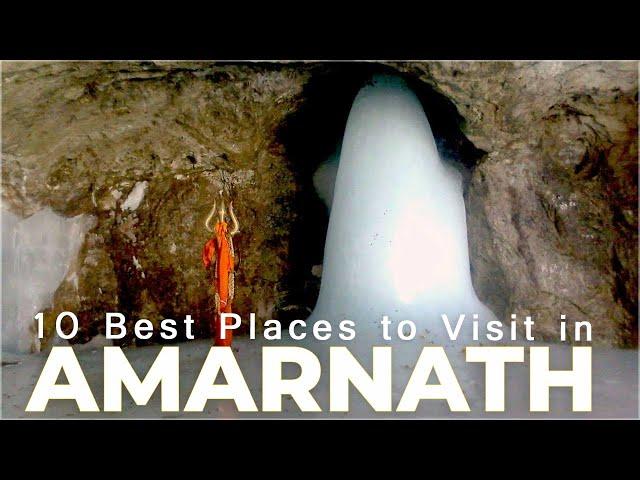 Amarnath Yatra | Amarnath Top 10 Tourist Places to Visit - Tourist Junction