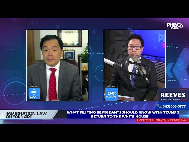 #ImmigrationLawOnYourSide: What Filipinos Should Know with Trump's Return to the White House