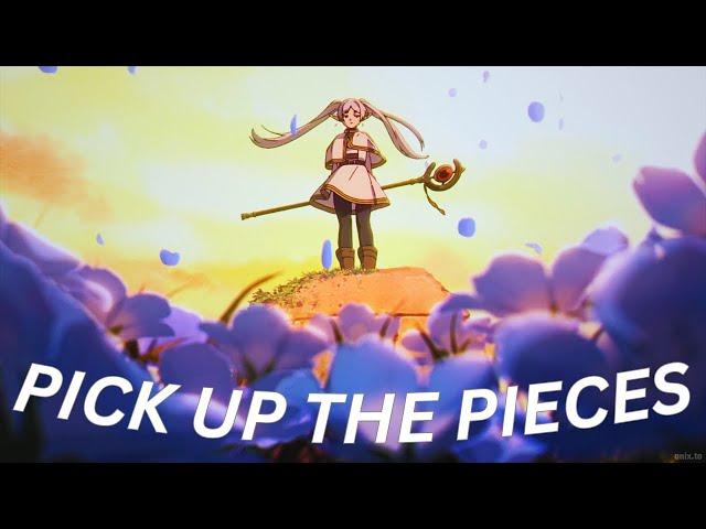 Frieren: Beyond Journey's End「 AMV」Pick Up The Pieces