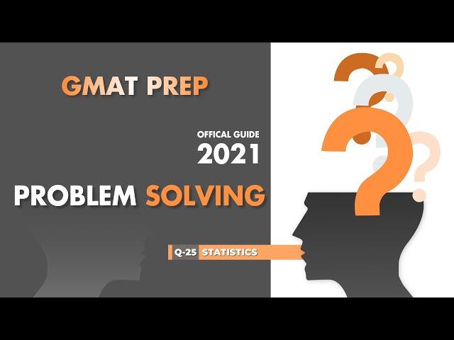 GMAT Official Guide 2021 | Quant | Problem Solving Q 25