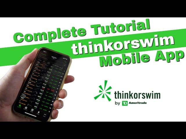 How to Use ThinkorSwim Mobile App - Complete Tutorial