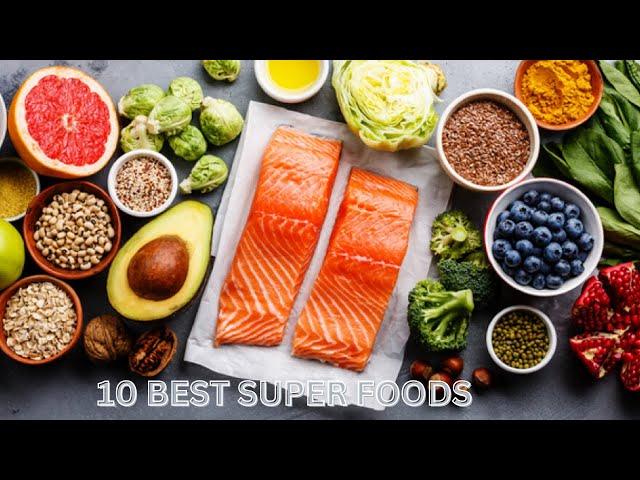 10 BEST SUPERFOODS