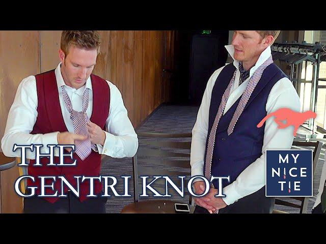 How to Tie a Tie: THE GENTRI KNOT