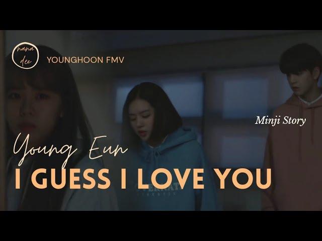 [ENG] Younghoon (FMV) - I Guess I Love You by Young Eun | #LoveRevolution OST | Kyungwoo Minji