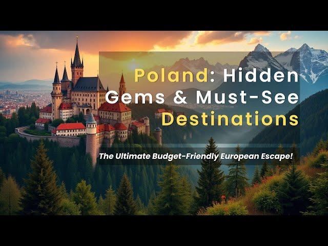 The Most Beautiful Places in Poland