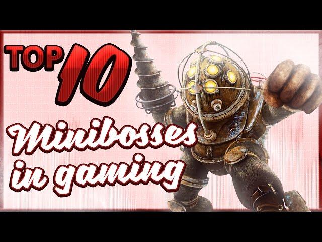 Top 10 Best Minibosses In Gaming - snomaN Gaming