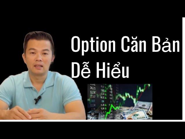 Option Dễ Hiểu Cho Người Mới Chơi Stock