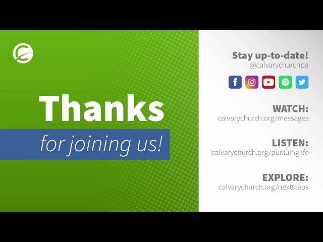 Calvary Church Online: 11am Service