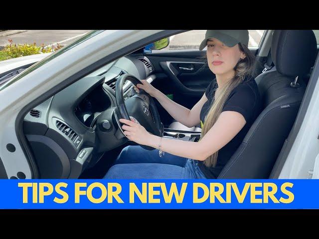 TIPS FOR NEW DRIVERS (Beginner Drivers)