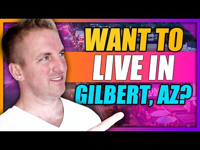 Gilbert Arizona Pros and Cons