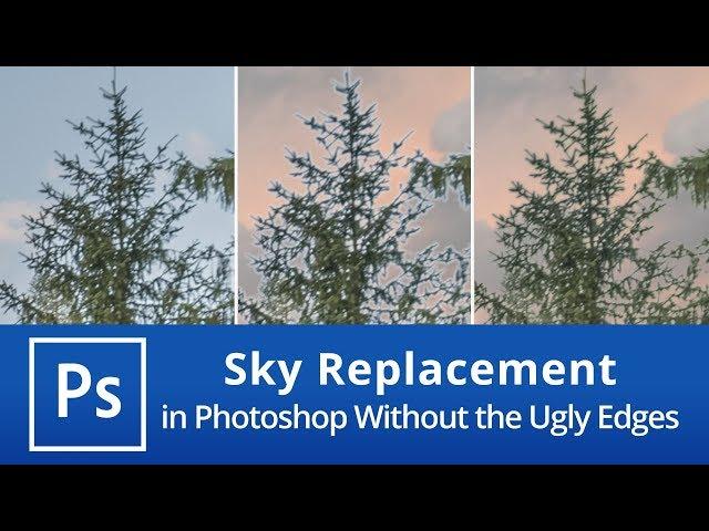 Sky Replacement in Photoshop Without the Ugly Edges