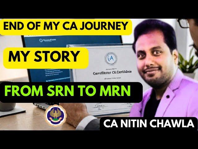 |Ending my CA Journey & Converting ICAI SRN to MRN in May| My Story will pass you in Sep & Nov 24|