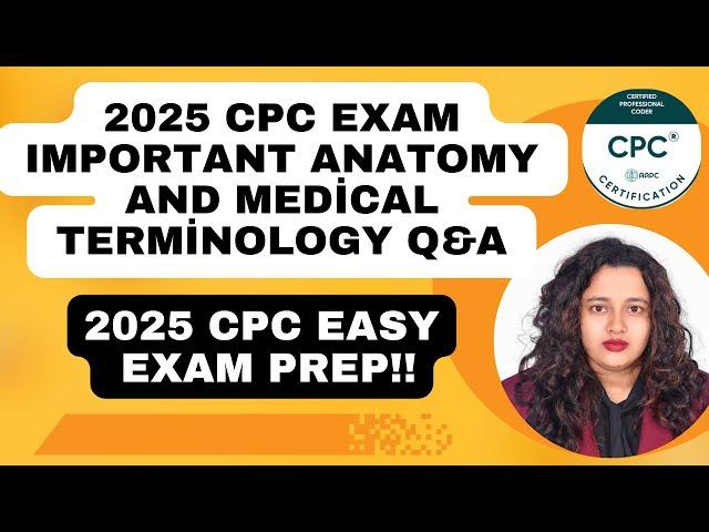 2025 CPC Exam Important Anatomy and Medical Terminology Q&A #cpc #cpcexam#anatomy #medicalterm