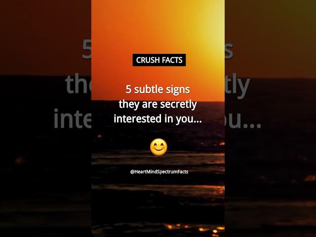 5 SUBTLE signs your crush is SECRETLY Interested in You   | Crush Facts and Love Facts #shorts