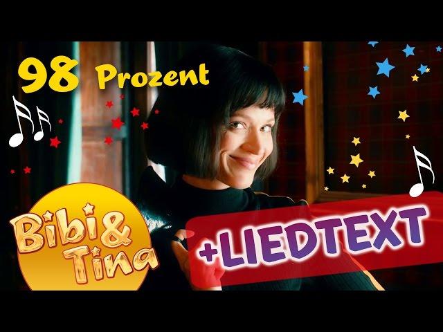 98 Prozent - Musikvideo aus Bibi & Tina VOLL VERHEXT mit Liedtext / Lyrics