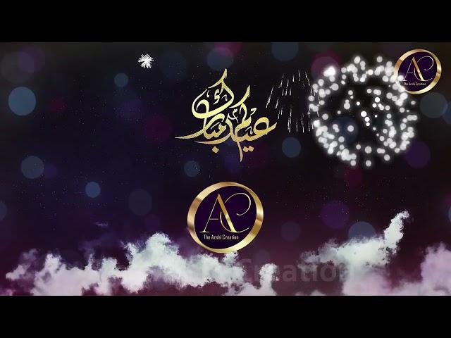 Eid Mubarak | Eid Mubarak | Whatsapp status | Eid short video | Happy Eid | The Arshi Creation |