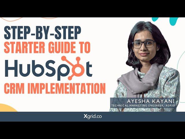 The Ultimate Guide to Hubspot CRM Setup: Step-by-Step Implementation Tutorial