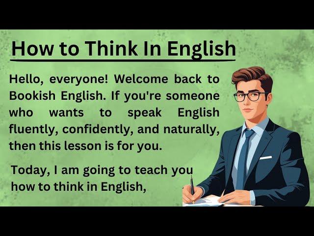 How to Think In English || Graded Reader || Learn English through Stories || Improve Your English