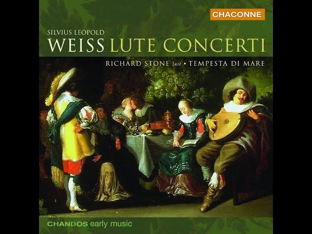 Silvius Leopold Weiss (1687-1750) - Lute Concerti (Richard Stone / Lute)