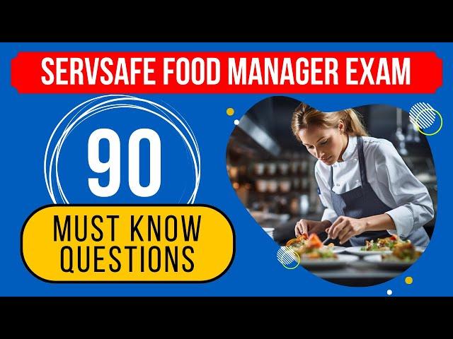 Certified Food Manager Exam Questions & Answers - ServSafe Practice Test (90 Must Know Questions)
