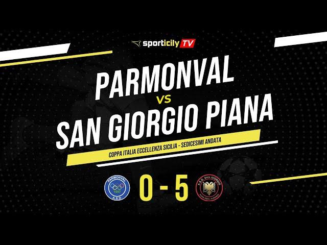 Parmonval - San Giorgio Piana | Coppa Italia Eccellenza Sicilia | Highlights & Goals