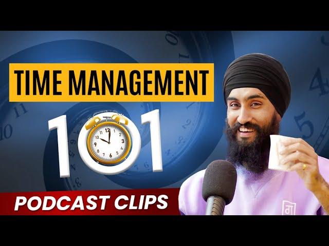 MOTIVATION! How To Make Time In A Busy Life? | Podcast Short Clip @BasicsofsikhiTV