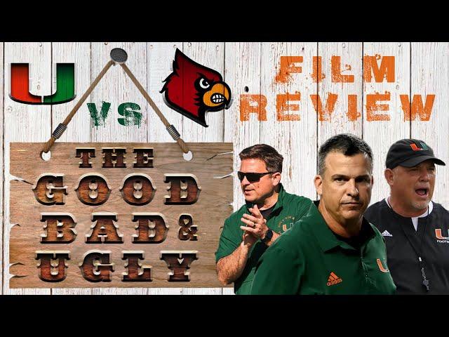 Miami Hurricanes vs Louisville Cardinals Film Review | The Good, The Bad, & The Ugly