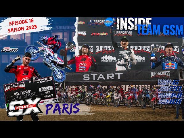 SUPERPOLE et PODIUM au SX de PARIS - Inside Team GSM - EP 16 S1