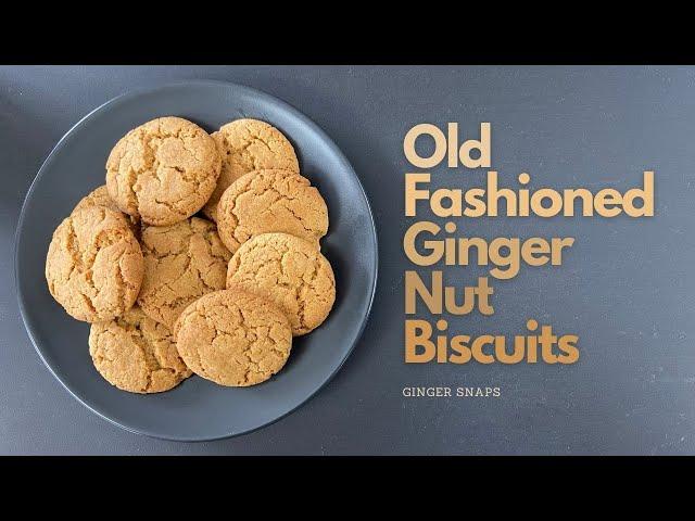 Old Fashioned Ginger Nut Biscuits | Ginger Snaps | Easy Ginger Cookies | Home Made Ginger Snaps