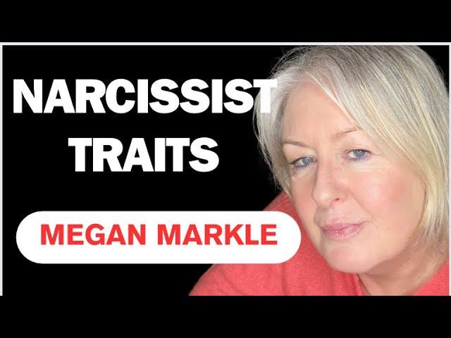 Watch OUT FOR THESE  #Traits of A Narcissist? - (Megan Markle) Analysis