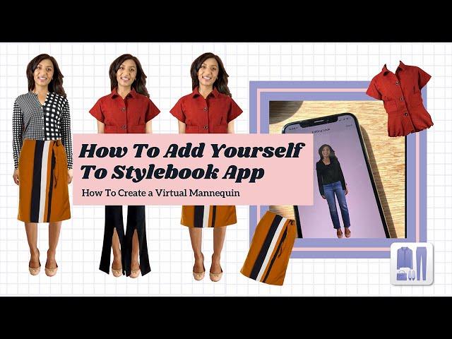 How To Make A Virtual Mannequin Of Yourself In Stylebook App