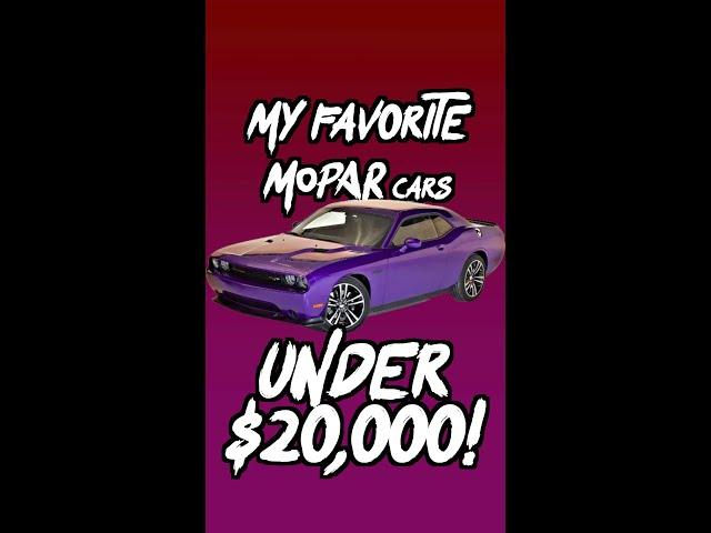 The BEST MOPAR Cars under $20,000!