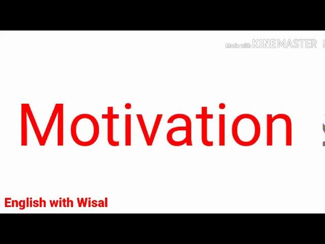 Role of Motivation in our life, English with Wisal