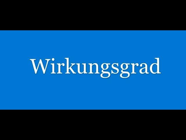 Wirkungsgrad - Beispielrechnung