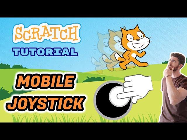How to Make a MOBILE JOYSTICK | Mobile Friendly Games - Scratch 3.0 Tutorial