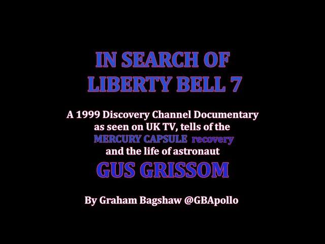 IN SEARCH OF LIBERTY BELL 7: GUS GRISSOM