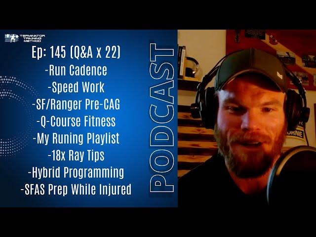 Ep 145: Q&A (SF/Ranger/Delta, Running, 18 X-rays, Get Out of a Rut, Deal W/Failure & More)