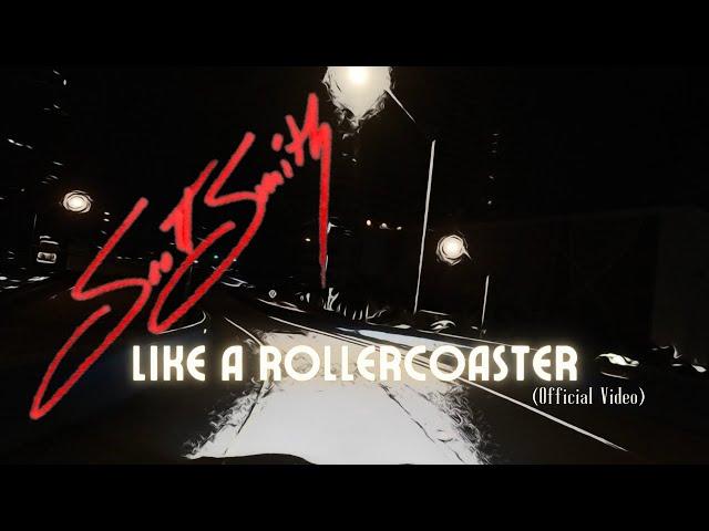 Scott Smith - Like a Rollercoaster (Official Video)