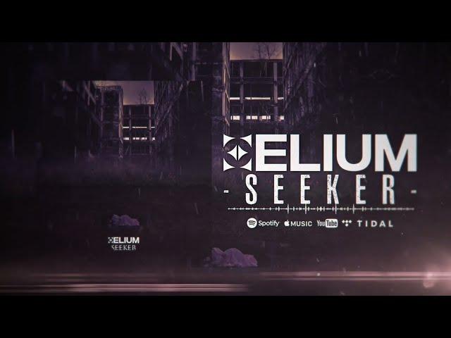 ELIUM - Seeker