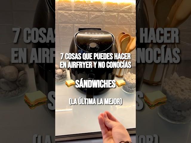 7 RECETAS EN AIRFRYER  - QUE NO CONOCÍAS - SÁNDWICHES #receta #airfryer #recetas