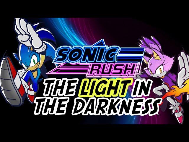 SONIC RUSH: The Light in the Darkness | GEEK CRITIQUE