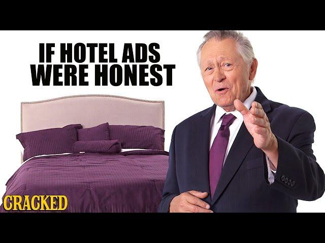 If Hotel Ads Were Honest - Honest Ads