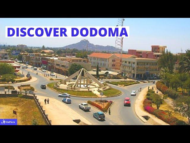 Discover Dodoma, Capital city of Tanzania