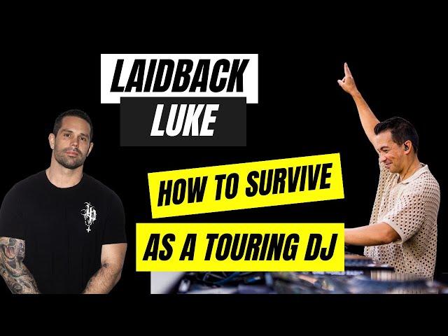 LAIDBACK LUKE - How To Have A 30-Year Career In The Dance Music Industry | Ep 61