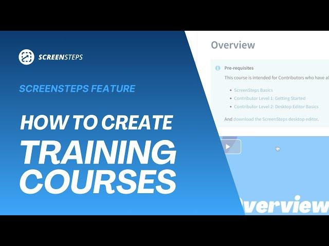 ScreenSteps Feature: What are Video Courses?
