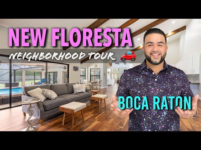 New Floresta Neighborhood Tour - Does this Central Boca Raton Community have it ALL?